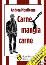 Carne mangia carne libro