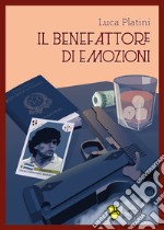 Il benefattore di emozioni