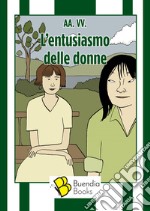 L'entusiasmo delle donne libro