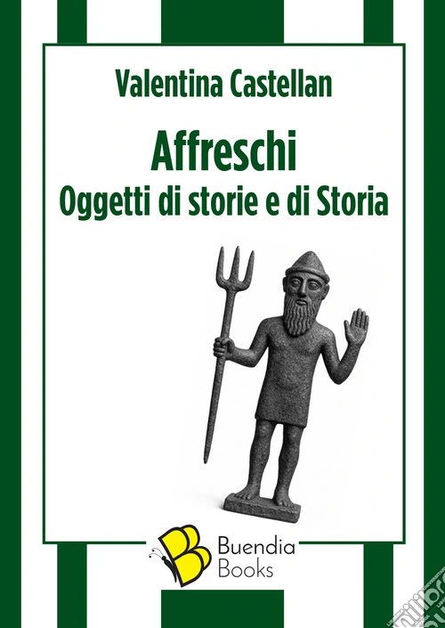 Affreschi. Oggetti di storie e di Storia