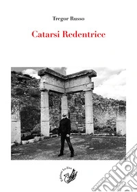 Catarsi redentrice