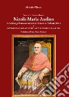 Sua Ecc. Rev.ma Mons. Nicolò Maria Audino da Vallelunga Pratameno (1861) a Mazara del Vallo (1933). Cattolicesimo sociale, spiritualità eucaristica e mariana libro