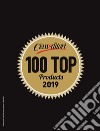 100 Top Products 2019. 100 protagonisti dell'eccellenza. Ediz. inglese e cinese libro