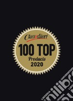 100 Top Products 2020. Un anno di eccellenza con 100 protagonisti. Ediz. italiana, inglese e cinese libro