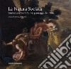 La natura svelata. Armonia e conflitti nei paesaggi dell'arte. Catalogo della mostra (Santa Maria di Castellabate, 5 luglio-5 settembre 2019). Ediz. illustrata libro