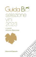 Guida bio selezione vini 2023 libro