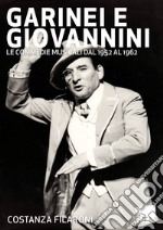 Garinei e Giovannini. Le commedie musicali dal 1952 al 1962