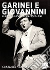 Garinei e Giovannini. Le commedie musicali dal 1952 al 1962 libro di Filaroni Costanza