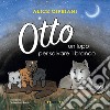 Otto, un lupo per salvare il branco. Ediz. illustrata libro