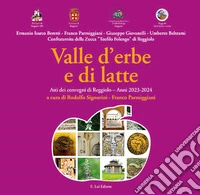 «L'imprinting reggiano del Parmigiano Reggiano dop: origini, saperi, tradizione, evoluzione e identità» libro