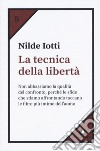 La tecnica della libertà libro