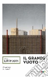 Il grande vuoto: La filosofia pubblica. E-book. Formato EPUB ebook