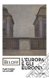 L'Europa e gli europei. Si può inventare una comunità? libro