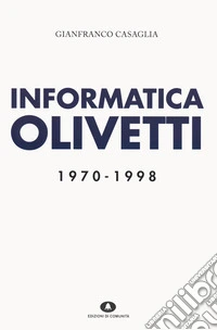 Informatica Olivetti. 1970-1998