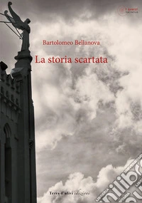La storia scartata