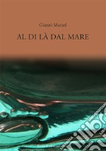 Al di là dal mare libro