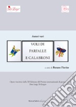 Voli di farfalle e calabroni libro