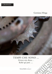 Tempi che sono...
