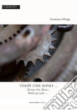 Tempi che sono... libro