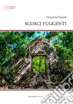 Scorci fuggenti libro