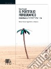 Il portfolio fotografico. Istruzioni imperfette per l'uso libro