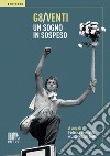 G8/venti. Un sogno in sospeso. Ediz. illustrata libro