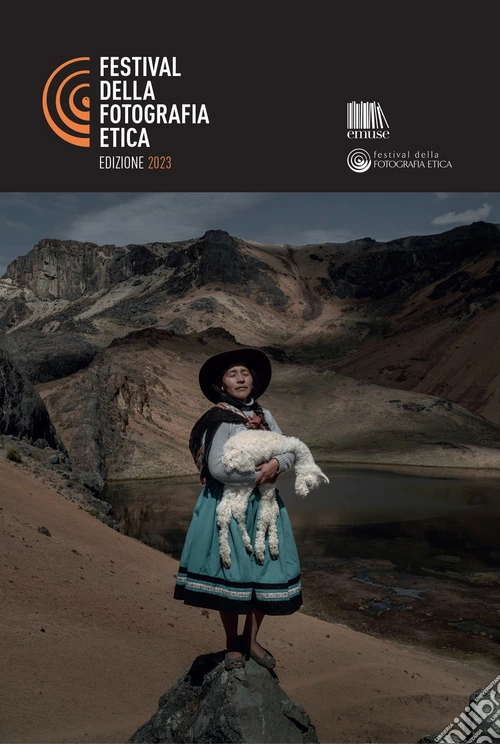 Catalogo Festival della Fotografia Etica 2023. Ediz. italiana e inglese