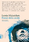 Poesie della cecità libro di Makaddam Lamia