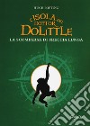 L'isola del dottor Dolittle. La scomparsa di Freccia Lunga libro di Lofting Hugh Perri B. (cur.)