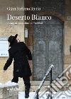 Deserto bianco libro