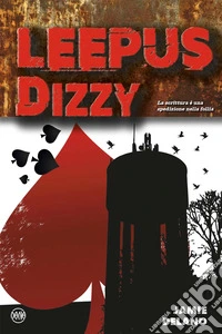 Leepus. Dizzy. Vol. 1