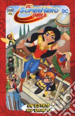 Un'estate all'Olimpo. DC Super Hero Girls libro