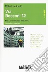 Via Bocconi 12 libro