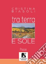 Tra terra e sole libro