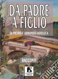 Da padre a figlio libro