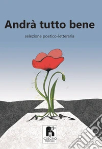 Andrà tutto bene libro