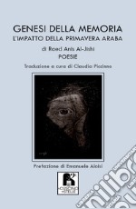 Genesi della memoria. L'impatto della primavera araba libro