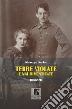 Terre violate e mai dimenticate libro