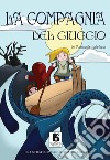 La compagnia del ciuccio libro di Iadeluca Armando