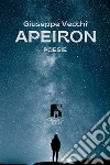 Apeiron libro di Vecchi Giuseppe