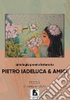 Antologia premio letterario «Pietro Iadeluca & amici». Poesia. 8ª edizione 2020 libro