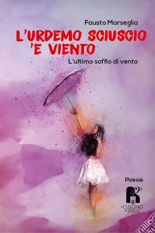 L'urdemo sciuscio 'e viento. L'ultimo soffio di vento