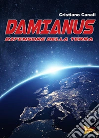 Damianus difensore della Terra libro