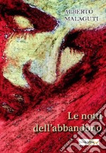 Le notti dell'abbandono