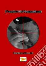 I pensieri del comandante libro