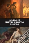 Clitennestra Medea libro