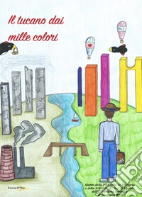 Il tucano dai mille colori libro