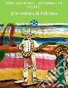 L'avventura di Feliciano libro