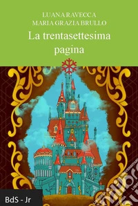 La trentasettesima pagina libro