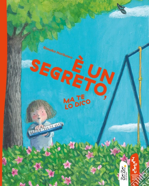 È un segreto, ma te lo dico